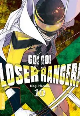 Haruba | Go! Go! Loser Ranger! 10 | Buch | 978-3-7539-3725-0 | www.sack.de