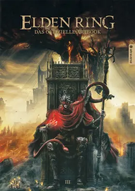 FromSoftware |  Elden Ring - Das offizielle Artbook 03 | Buch |  Sack Fachmedien