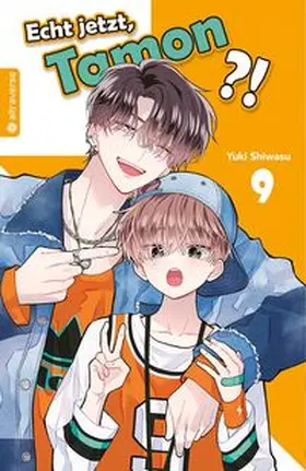 Shiwasu |  Echt jetzt, Tamon? 09 | eBook | Sack Fachmedien