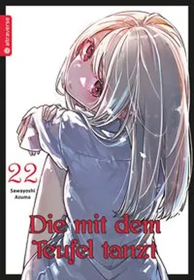 Azuma |  Die mit dem Teufel tanzt 22 | Buch |  Sack Fachmedien