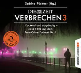 Rückert |  ZEIT Verbrechen 3 | Sonstiges |  Sack Fachmedien
