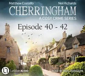 Costello / Richards |  Cherringham - Episode 40-42 | Sonstiges |  Sack Fachmedien