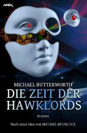 Butterworth |  DIE ZEIT DER HAWKLORDS | Buch |  Sack Fachmedien