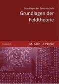 Patzke / Koch |  Grundlagen der Feldtheorie | eBook | Sack Fachmedien