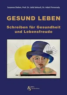 Diehm / Sehouli / Dr. |  Gesund leben | eBook | Sack Fachmedien