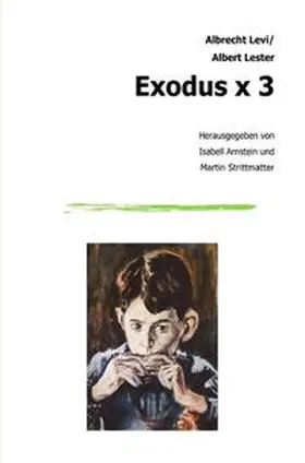 Levi / Arnstein / Strittmatter |  Exodus x 3 | Buch |  Sack Fachmedien