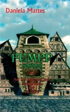 Mattes |  Fumpp reloaded | eBook | Sack Fachmedien