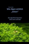 Urban |  Wie Algen wirklich "ticken" | Buch |  Sack Fachmedien
