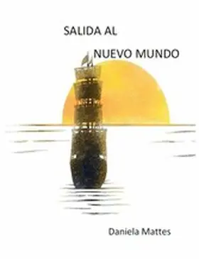 Mattes |  Salida al Nuevo Mundo | eBook | Sack Fachmedien