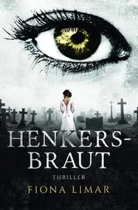 Limar |  Iris Forster Krimis / Henkersbraut | Buch |  Sack Fachmedien