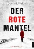 Walter |  Der rote Mantel (Kurzgeschichte) | eBook | Sack Fachmedien