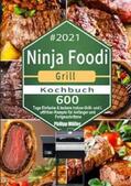 Müller |  Ninja Foodi Grill Kochbuch #2021 | Buch |  Sack Fachmedien