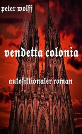 Wolff |  Vendetta Colonia | eBook | Sack Fachmedien
