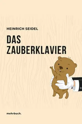 Seidel / Verlag |  Das Zauberklavier | eBook | Sack Fachmedien
