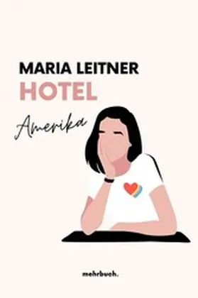 Leitner / Verlag |  Hotel Amerika | eBook | Sack Fachmedien