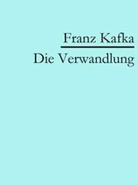 Kafka |  Die Verwandlung | eBook | Sack Fachmedien