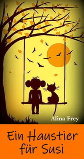 Frey |  Ein Haustier für Susi | eBook | Sack Fachmedien