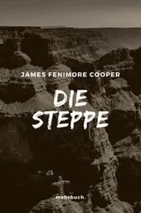 Cooper / Verlag |  Die Steppe | eBook | Sack Fachmedien