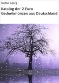Georg |  Katalog der 2 Euro Gedenkmünzen aus Deutschland | eBook | Sack Fachmedien