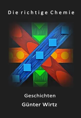 Wirtz |  Die richtige Chemie | eBook | Sack Fachmedien