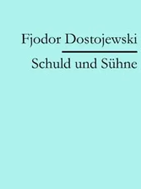Dostojewski |  Schuld und Sühne | eBook | Sack Fachmedien