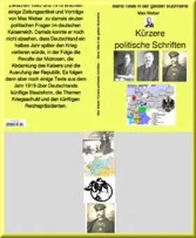 Weber |  Max Weber: Kürzere politische Schriften  -  Band 189e in der gelben Buchreihe - bei Jürgen Ruszkowski | eBook | Sack Fachmedien