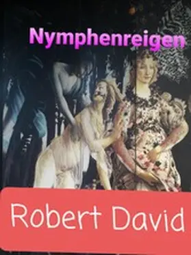 David |  Nymphenreigen | eBook | Sack Fachmedien