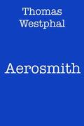 Westphal |  Aerosmith | eBook | Sack Fachmedien