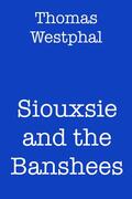 Westphal |  Siouxsie and the Banshees | eBook | Sack Fachmedien