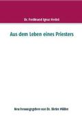 Herbst / Müller |  Aus dem Leben eines Priesters | Buch |  Sack Fachmedien
