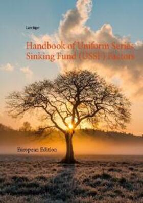 Jäger | Handbook of Uniform Series Sinking Fund (USSF) Factors | Buch | 978-3-7543-0534-8 | sack.de