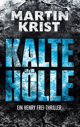 Krist |  Kalte Hölle | Buch |  Sack Fachmedien