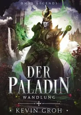 Groh |  Omni Legends - Der Paladin | Buch |  Sack Fachmedien