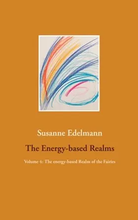 Edelmann | The Energy-based Realms | Buch | 978-3-7543-0757-1 | www.sack.de