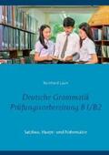 Laun |  Deutsche Grammatik Prüfungsvorbereitung B1/B2 | Buch |  Sack Fachmedien