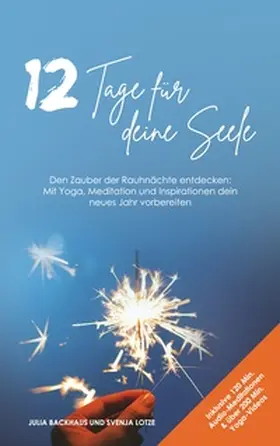 Backhaus / Lotze |  12 Tage für deine Seele | Buch |  Sack Fachmedien
