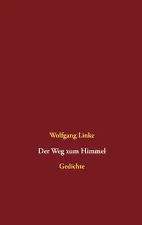 Linke |  Der Weg zum Himmel | Buch |  Sack Fachmedien