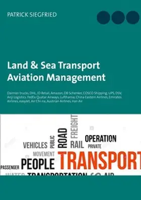 Siegfried |  Land & Sea Transport Aviation Management | Buch |  Sack Fachmedien