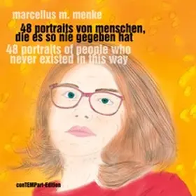 Menke |  48 Portraits von Menschen, die es so nie gegeben hat | Buch |  Sack Fachmedien