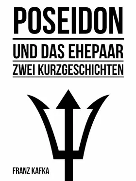 Kafka |  Poseidon und Das Ehepaar | eBook | Sack Fachmedien