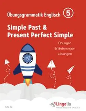 Ille / Pahlow |  Lingolia Übungsgrammatik Englisch Teil 5 | Buch |  Sack Fachmedien