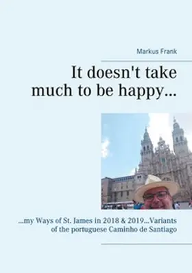Frank |  It doesn't take much to be happy... | Buch |  Sack Fachmedien