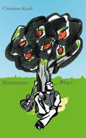 Koch |  Mattmanns Blues | Buch |  Sack Fachmedien