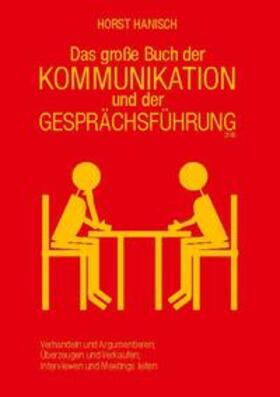 Hanisch | Das große Buch der Kommunikation und der Gesprächsführung 2100 | Buch | 978-3-7543-1696-2 | sack.de