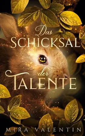 Valentin |  Das Schicksal der Talente | Buch |  Sack Fachmedien
