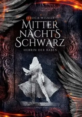 Wismar |  Mitternachtsschwarz - Herrin der Raben | Buch |  Sack Fachmedien