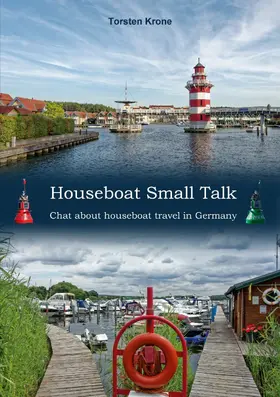 Krone |  Houseboat Small Talk | eBook | Sack Fachmedien