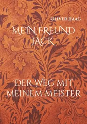 Haag |  MEIN FREUND JACK | Buch |  Sack Fachmedien