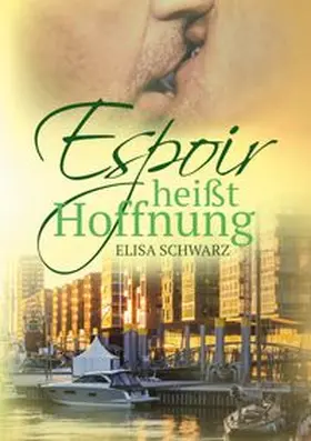 Schwarz |  Espoir heißt Hoffnung | Buch |  Sack Fachmedien