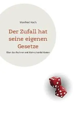 Koch |  Der Zufall hat seine eigenen Gesetze | Buch |  Sack Fachmedien